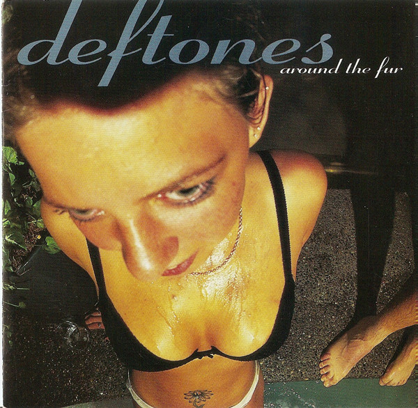 Deftones: Around the Fur (1997)